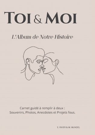 Toi & Moi : L'Album de Notre Histoire