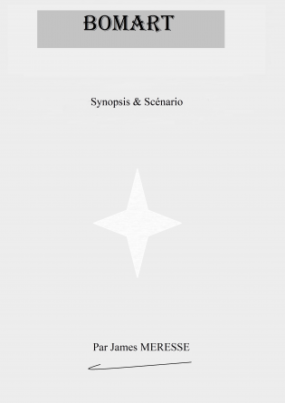 Synopsis & Scénario Bomart