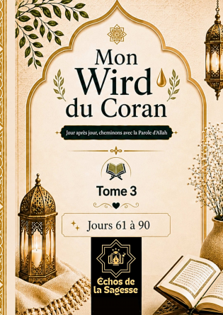 Mon Wird du Coran - Tome 3