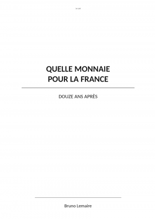 QUELLE MONNAIE POUR LA FRANCE