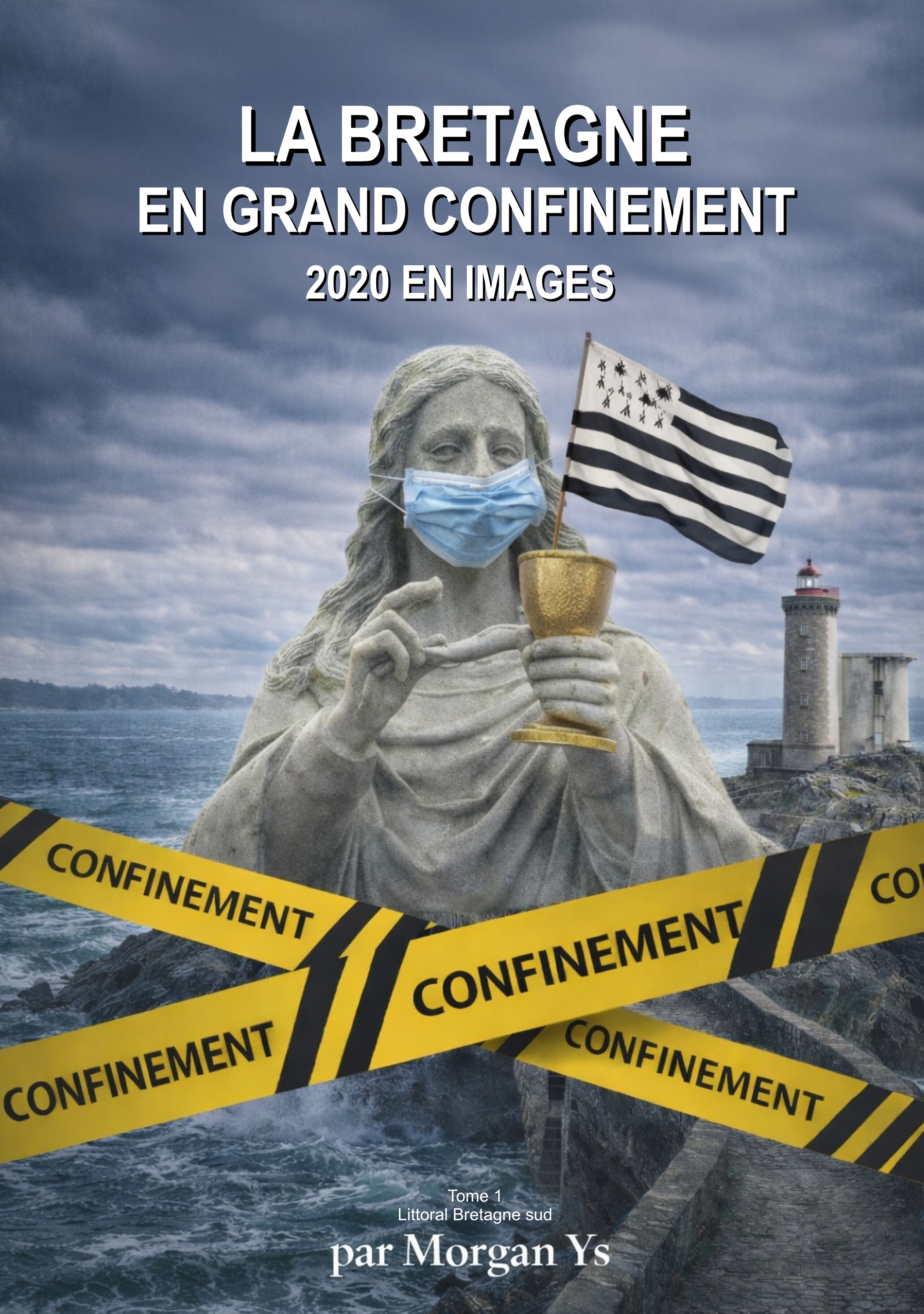 La Bretagne en grand confinement 2020 