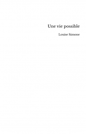 Une vie possible