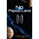 No Papou Land