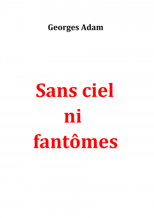Sans ciel ni fantômes