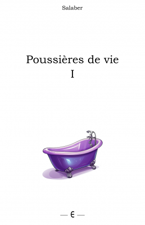Poussières de vie I
