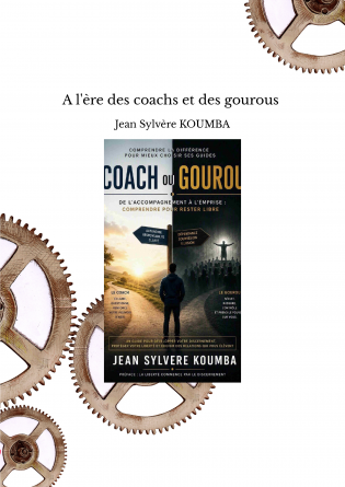 A l'ère des coachs et des gourous 