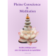 Pleine Conscience & Méditation 