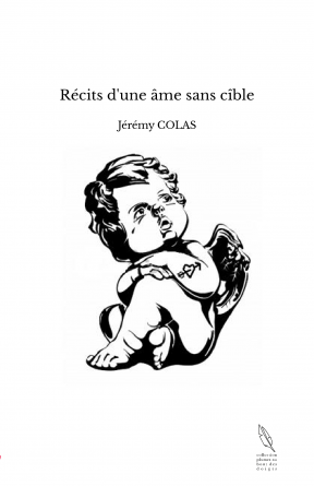 Récits d'une âme sans cîble