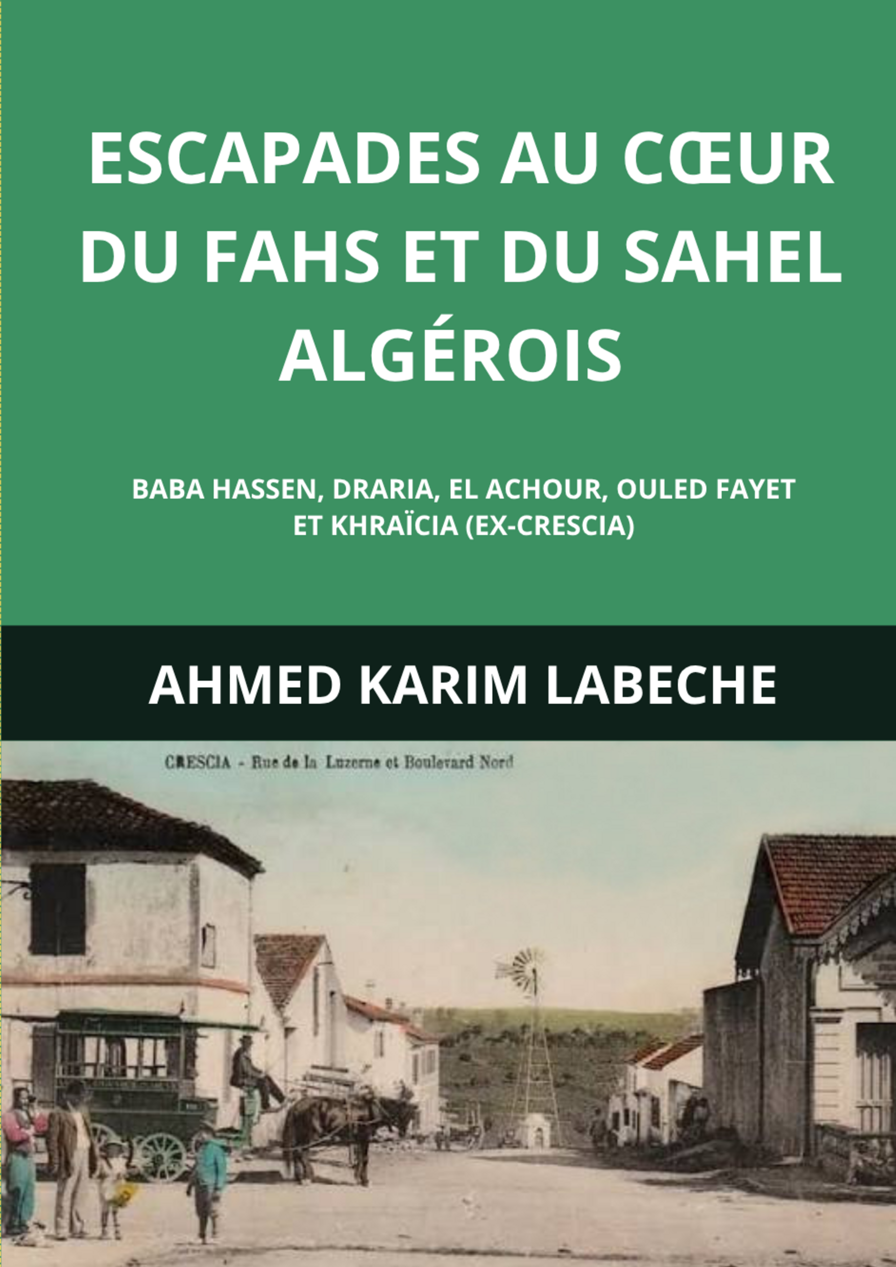 Escapades au cœur du Sahel algérois
