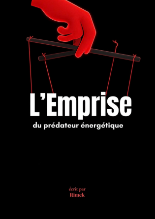 L'emprise (du prédateur énergétique) 