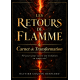 LES RETOURS DE FLAMME - Le Carnet 