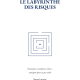 Le Labyrinthe des Risques
