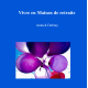 Vivre en Maison de retraite