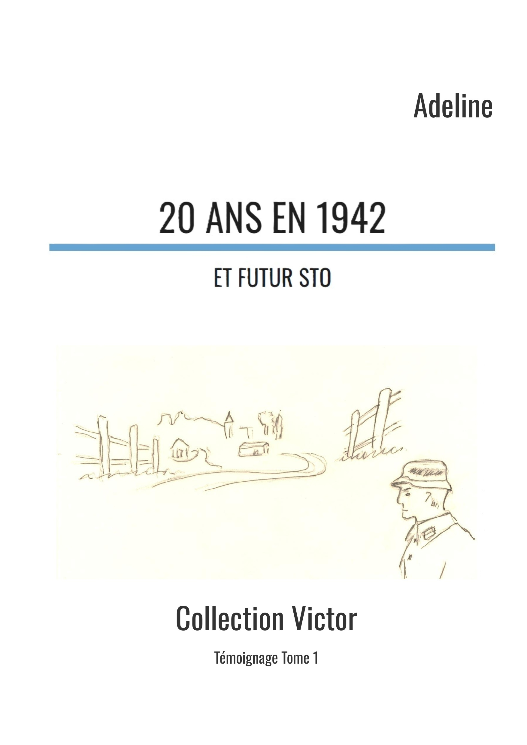 20 ans en 1942 et futur STO