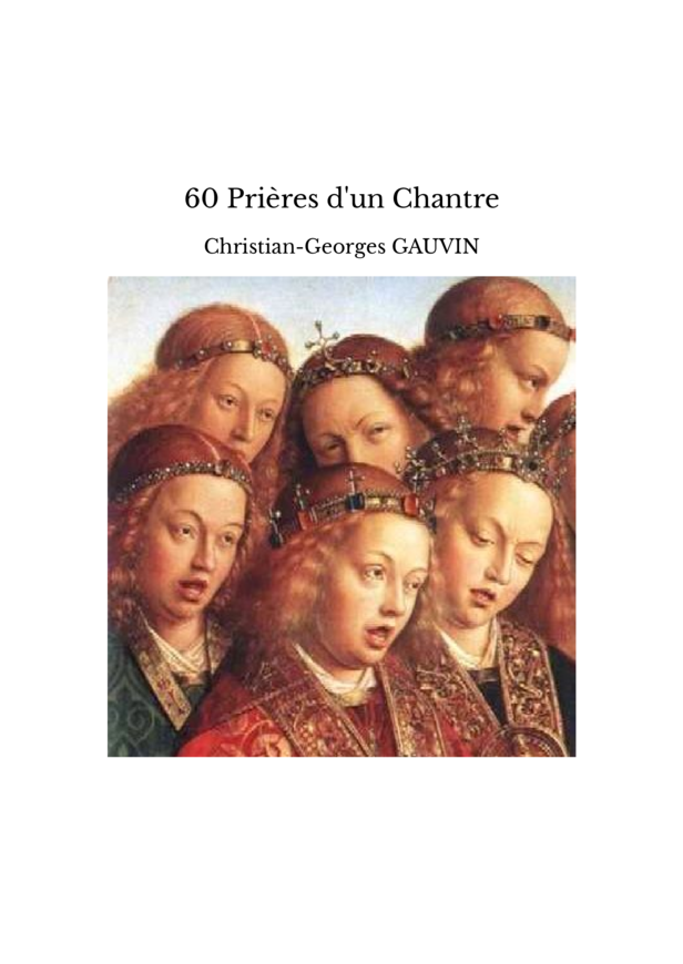 60 Prières d'un Chantre