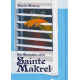 Les évangiles selon Sainte Makrel