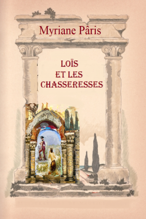 Loïs et les Chasseresses