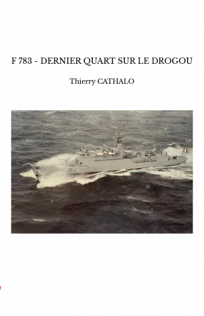 F 783 - DERNIER QUART SUR LE DROGOU