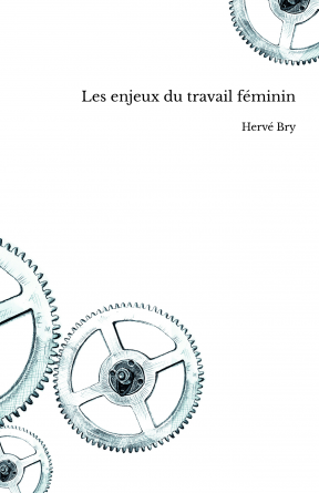 Les enjeux du travail féminin
