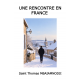 Une rencontre en France