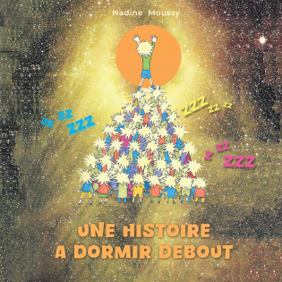 Une histoire à dormir debout