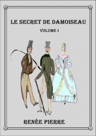 Le secret de Damoiseau - Volume I