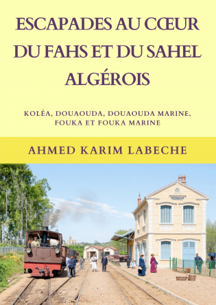 Escapades au cœur du Sahel algérois