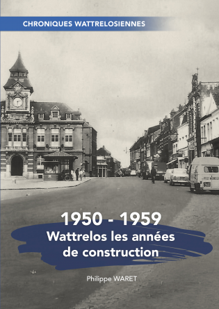 Wattrelos, les années de construction