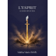 L'ESPRIT, le dernier abri de l'âme