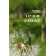 L'INTIME DISTANCE