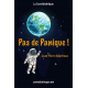 Pas de panique !