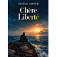 Chère Liberté