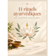 11 Rituels Ayurvédiques 