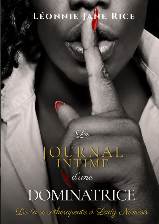 Le Journal Intime d'une Dominatrice