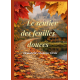 Le sentier des feuilles douces