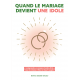 Quand le mariage devient une idole