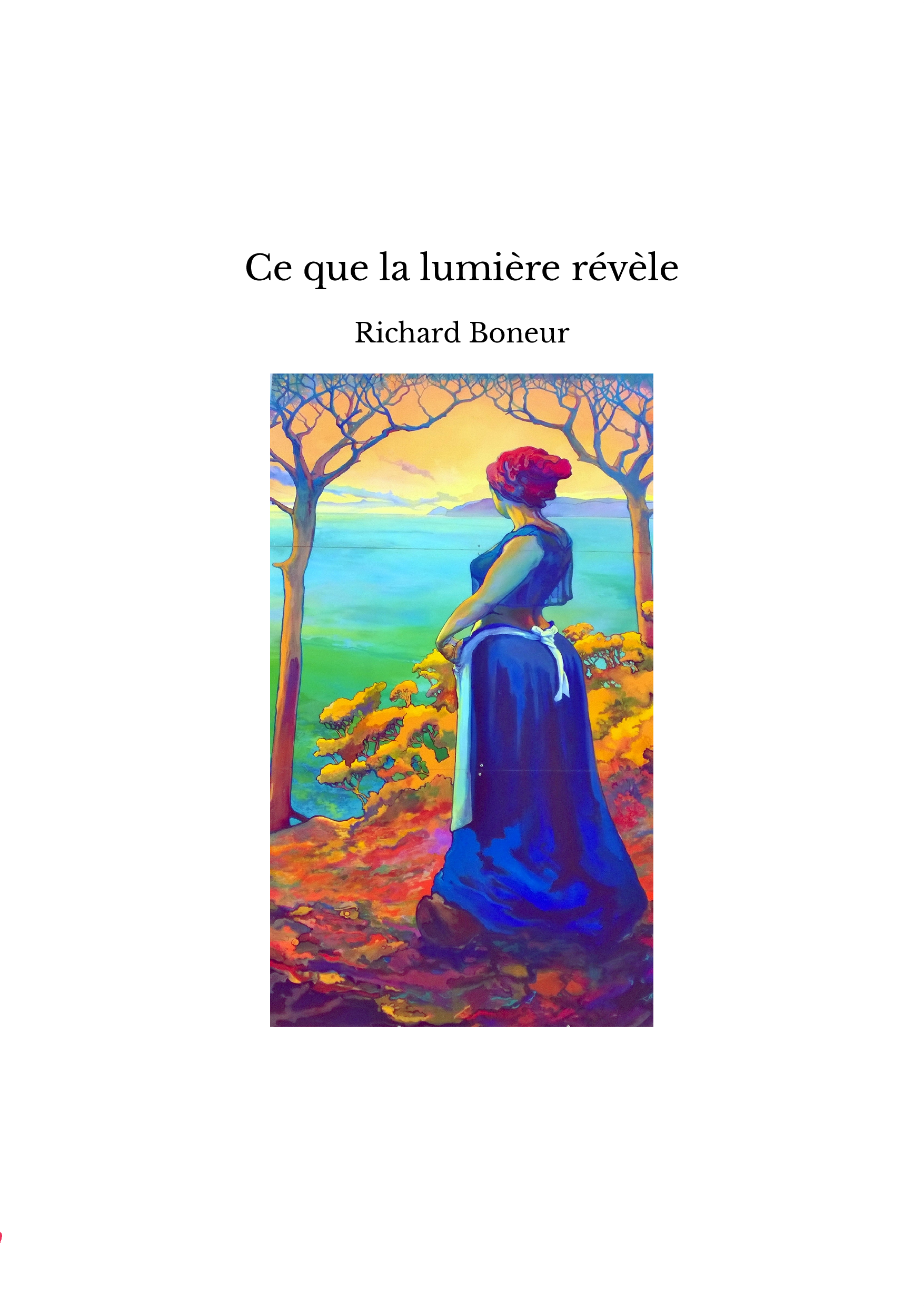 Ce que la lumière révèle