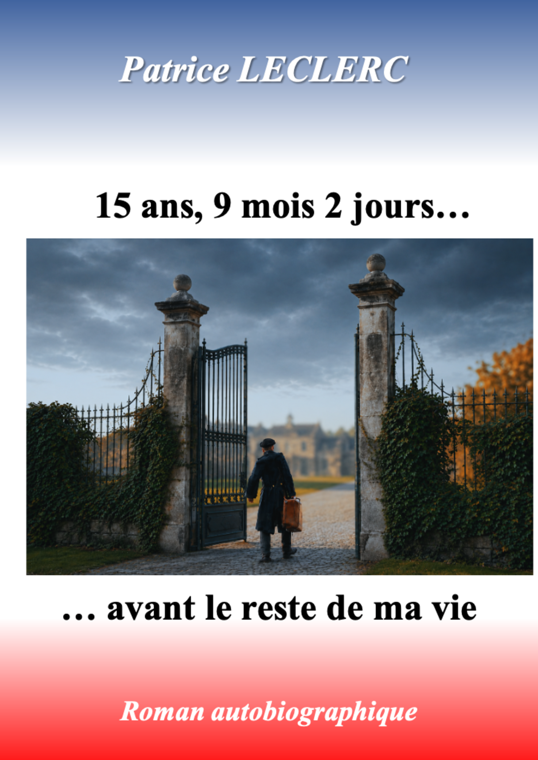 15 ans, 9 mois et 2 jours... 