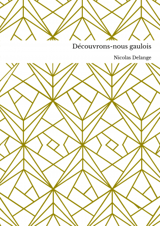 Découvrons-nous gaulois
