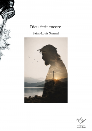 Dieu écrit encore 