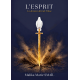L'ESPRIT, Le dernier abri de l'âme