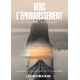 VERS L'ÉPANOUISSEMENT 