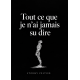TOUT CE QUE JE N'AI JAMAIS SU DIRE