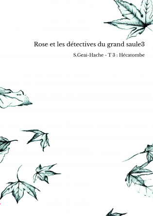 Rose et les détectives du grand saule3