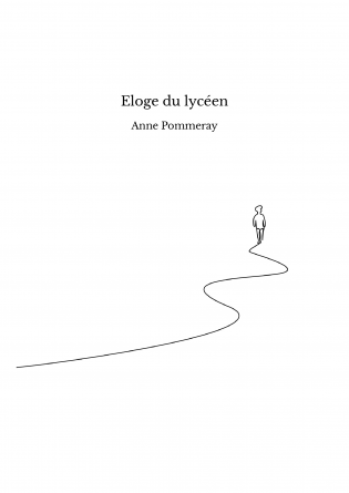 Eloge du lycéen