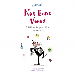 Nos bons vœux (édition augmentée)