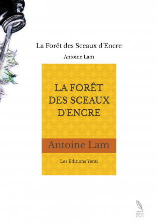 La Forêt des Sceaux d'Encre