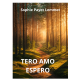 TERO AMO ESPERO Terre Amour Espoir