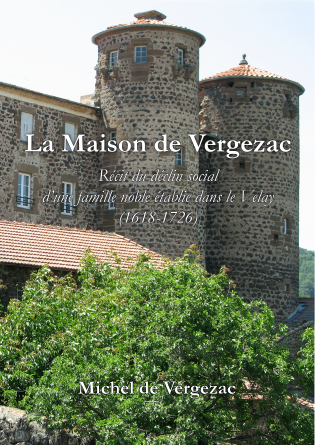 La Maison de Vergezac (1618-1726)