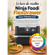  LE LIVRE DE RECETTES Ninja Foodi Flex